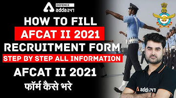 AFCAT 2 2021 Form Fill Up | Indian Air Force Recruitment 2021 | Step by Step Information