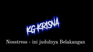 Karaoke Nosstress - Ini judulnya belakangan