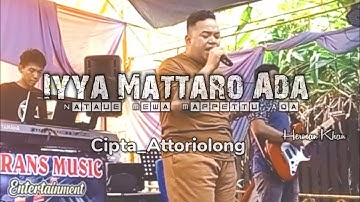 IYYA MATTARO ADA NATAUE MEWA MAPPETTU ADA|Cipt_ERWIN AGAM|Herman khan#Lagudaerah#Bugis#Hemankhan