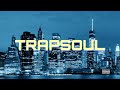NIGHT CITY - TRAPSOUL R&amp;B MIX | For Relax and Study 2025 Mp3 Song