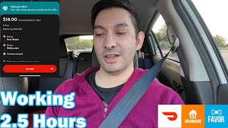 Working Two and Half Hours | DoorDash, Favor, Grubhub