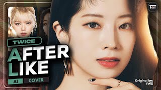 [AI Cover] TWICE - 'After Like' (IVE) ~ How Would Sing