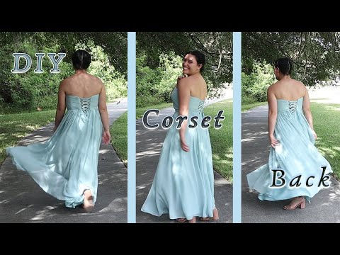 how to make a corset dress bigger How to Add a Corset Back to a Dress That's Too Small