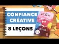 Confiance crative  8 leon du livre comme par magie delizabeth gilbert