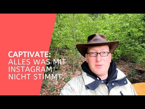 Captivate: Alles was mit Instagram nicht stimmt - Folge 62