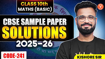 CBSE Sample Paper Solution 2025-26 | Class 10 Maths Basic (Code 241) | FULL Explanation