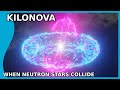 Kilonova when neutron stars collide