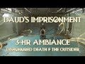 Dauds imprisonment 3hour dishonored ambiance