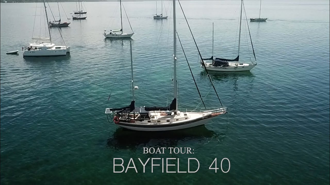 BOAT TOUR: Bayfield 40 (SV Macushla)
