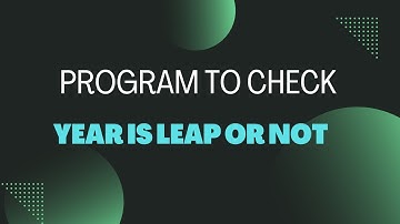 Program to check year Leap Year OR Not Using C++ | C++ Fundamentals Programming