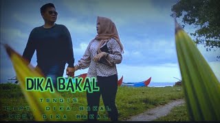 🆗🎶LAGU LAMPUNG || TENGIS | cipt.Dika Bakal , voc. Dika Bakal🆙🎶