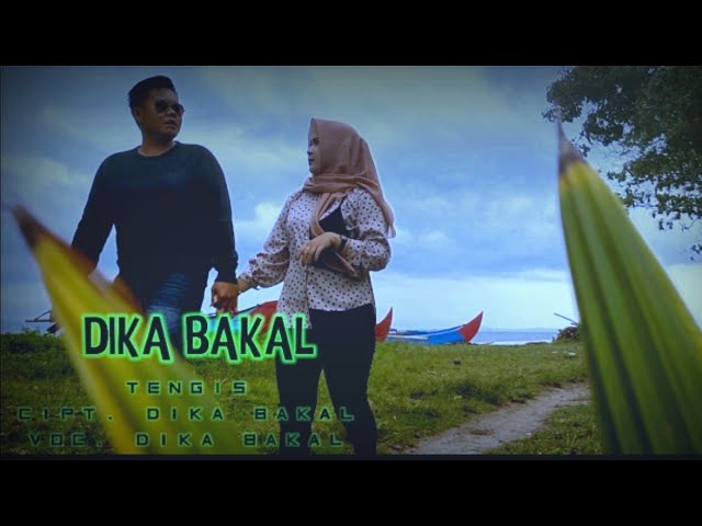 🆗🎶LAGU LAMPUNG || TENGIS | cipt.Dika Bakal , voc. Dika Bakal🆙🎶 class=