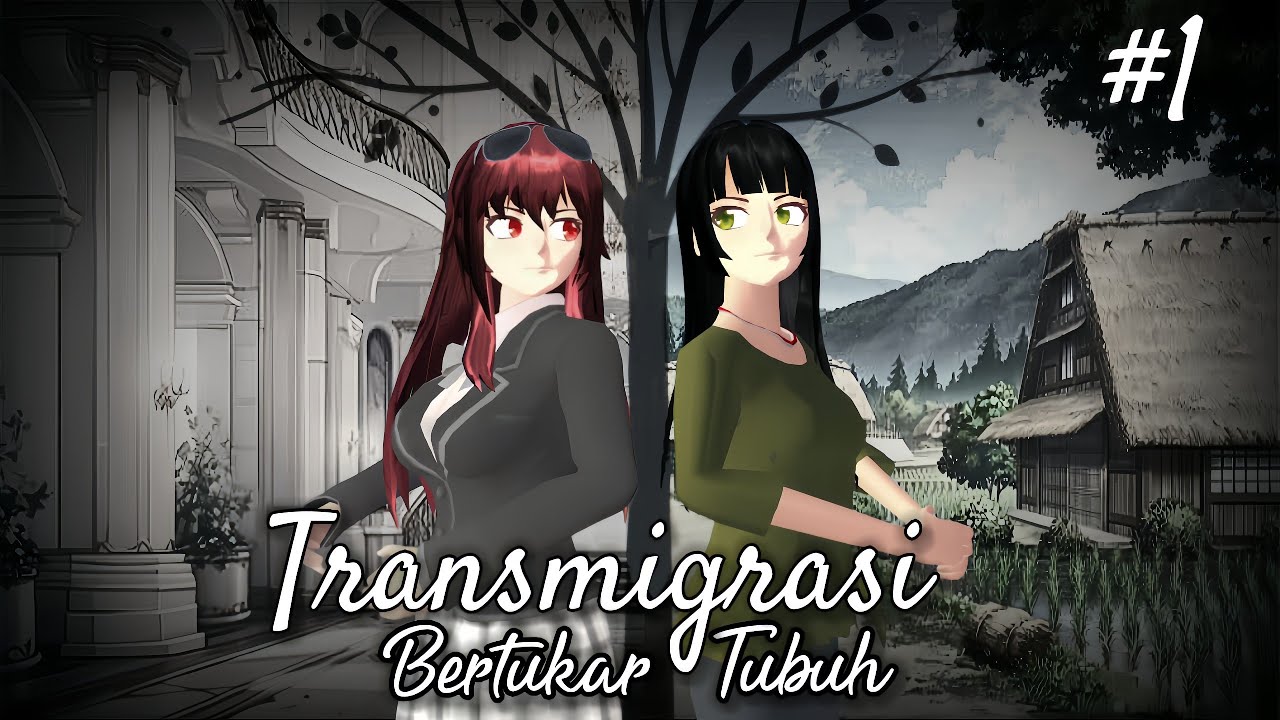 Transmigrasi "Bertukar tubuh" | EPS 1 | Drama Sakura School Simulator