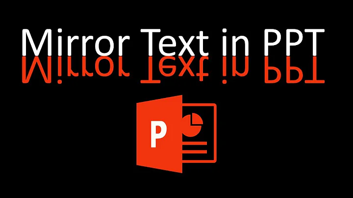 PowerPoint Tips: Flip Text for Teleprompter or Visual Effect