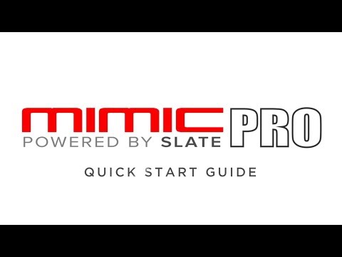 Mimic Pro Quick Start Guide