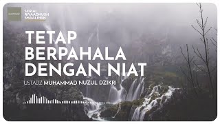 TETAP BERPAHALA DENGAN NIAT (2 menitan)