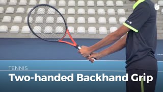 Two-Handed Backhand Grip | Tennis