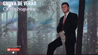 Video thumbnail of "Chuva de verão   Cícero Nogueira"