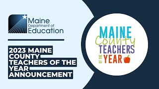 2023 Maine County Teachers of the Year Announcement
