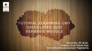 TUTORIAL ELEARNING MEMBUAT CALCULATED QUIZ BERBASIS MOODLE