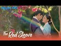 The Red Sleeve EP17 This Moment Became Our Eternity Korean Drama 