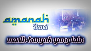 Download lagu amanah band - masih banyak yang lain