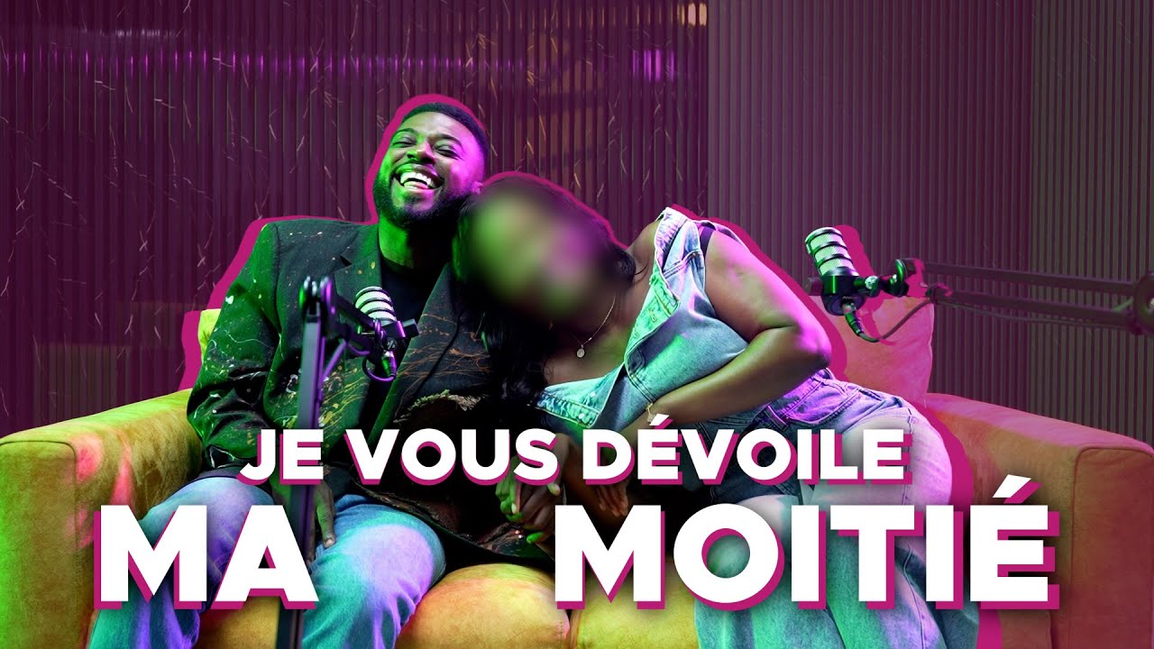 JE VOUS DEVOILE MA MOITIE.