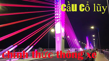 CẦU CỔ LŨY ( Cây Cầu Dây Văng Lớn Nhất Quảng Ngãi)