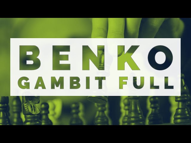 Pembukaan Catur Benko Gambit Full class=