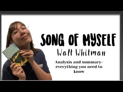 Song of Myself by Walt Whitman. Summary and analysis.