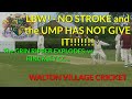 The funniest lbw incident i have ever seen surely plumb vs hinckley cc  walton village cricket