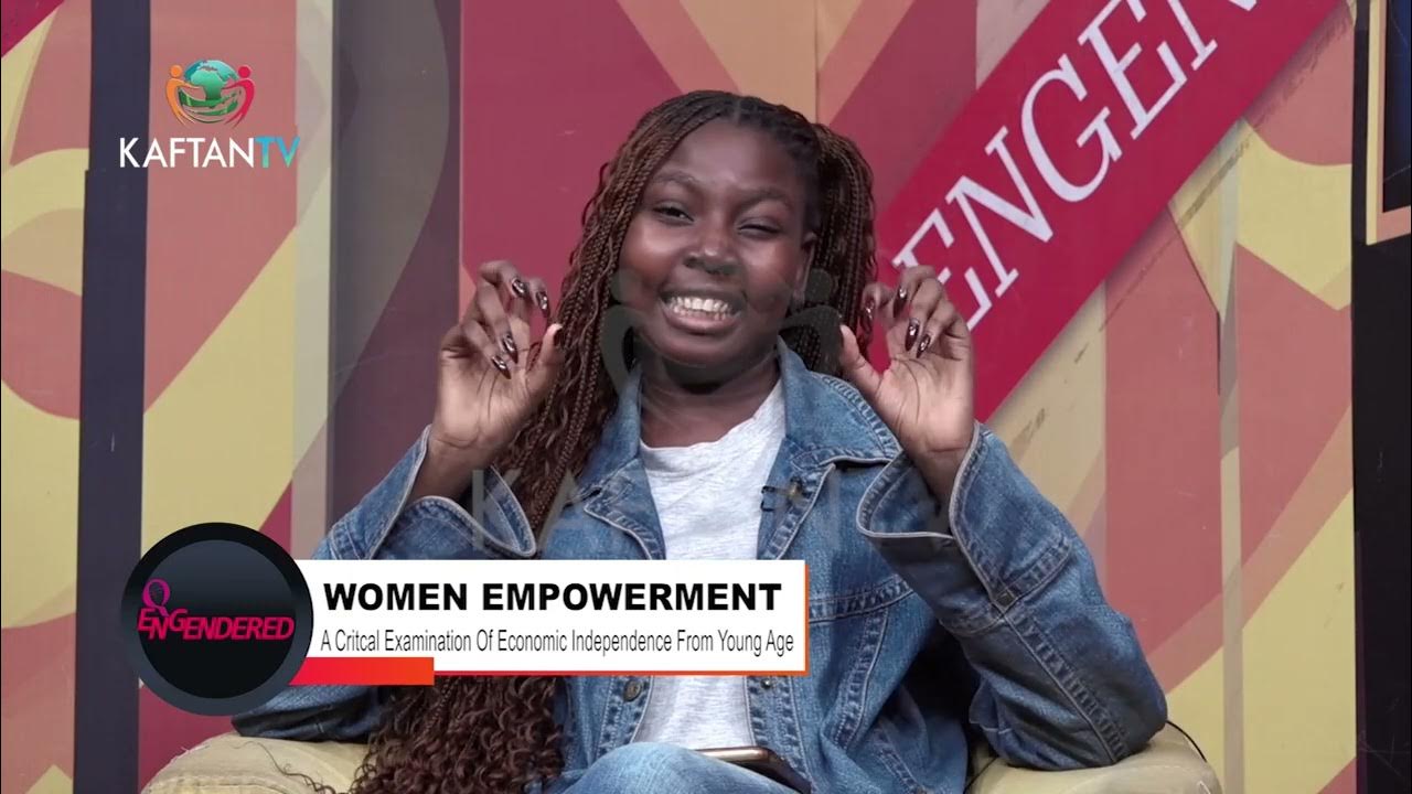 WOMEN EMPOWERMENT: A CRITCAL EXAMINATION OF ECONOMIC INDEPENDENCE AT A YOUNG AGE