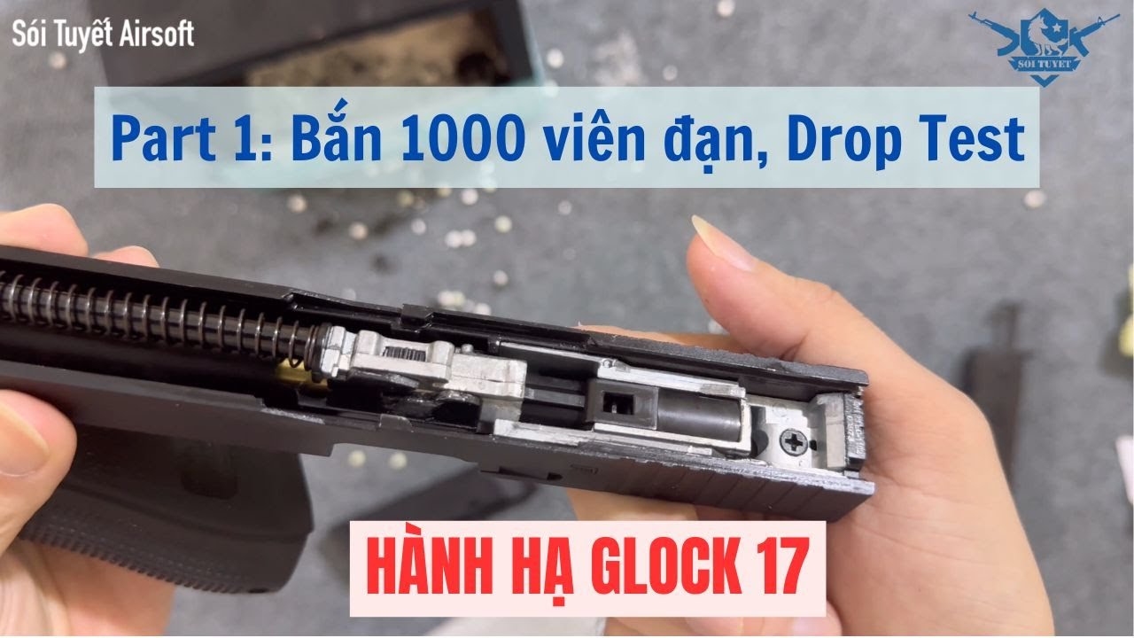 Part 1: Hành Hạ, Thử Độ Bền Súng Glock 17 Gas Bắn Bi  | Sói Tuyết Airsoft