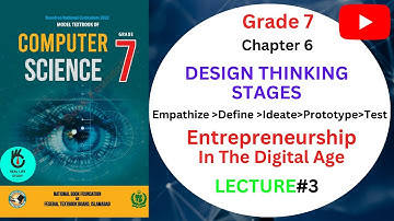Design Thinking Stages || NBF Computer Science Grade 7 || Chapter 6 || Lecture # 3
