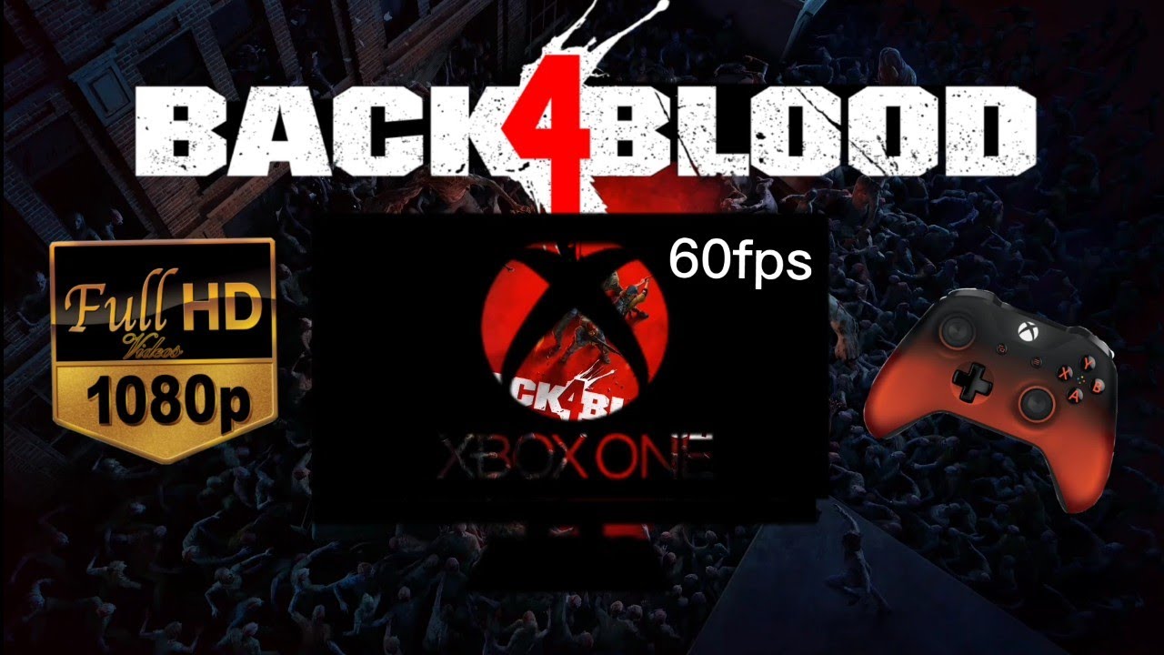 [1080p] back 4 blood game play on Xbox one x 1080p 60fps - YouTube