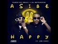 Kabza De Small & DJ Maphorisa - Asibe Happy (Official Audio) feat. Ami Faku