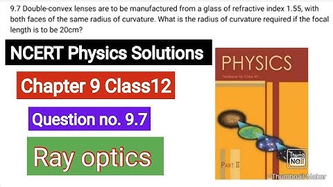 Double-convex lenses are to be manufactured from a glass of refractive index 1.55, with both faces o