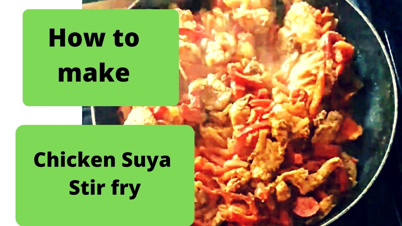 Chicken Suya Stir fry
