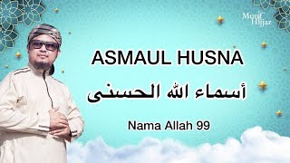 ASMAUL HUSNA - Munif Hijjaz