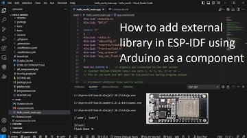 How to add external library in ESP IDF using Arduino as a component with VS Code