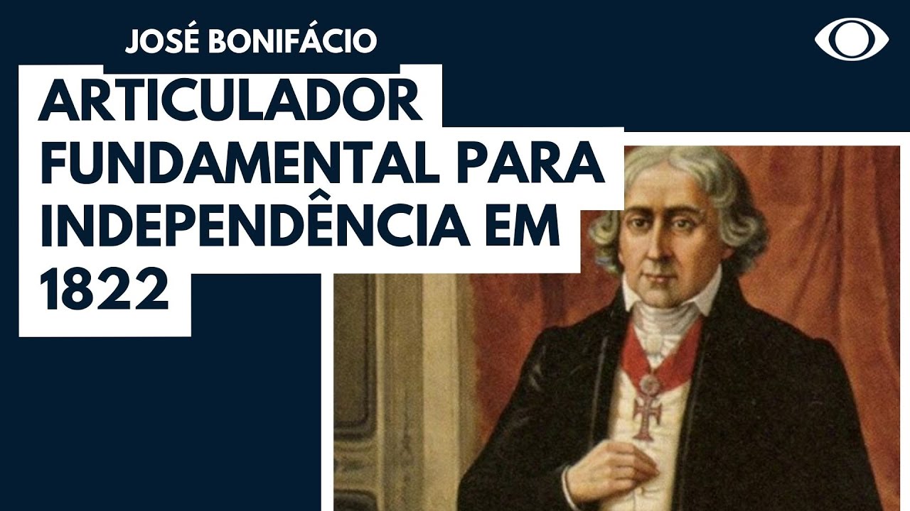 José Bonifácio: articulador foi fundamental para Independência em 1822 ...