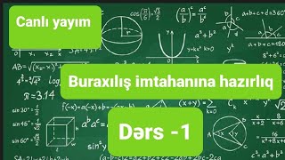 Ders 1. Buraxılış imtahanına hazırlıq .Canlı yayim.  Natural ədədlər və adi kəsrlər