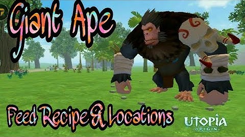 Utopia: Origins - How to tame the Giant Ape / Feed Recipe / Locations
