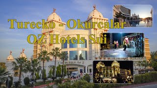 Oz Hotels Sui Resort  Turecko - Okurcalar
