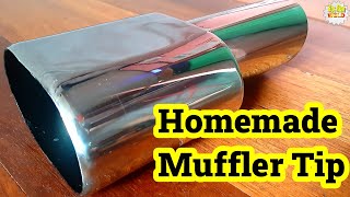 Homemade Stainless Muffler Tip
