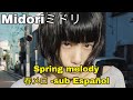 Midori - 春メロ Spring Melody [sub Español] ミドリ