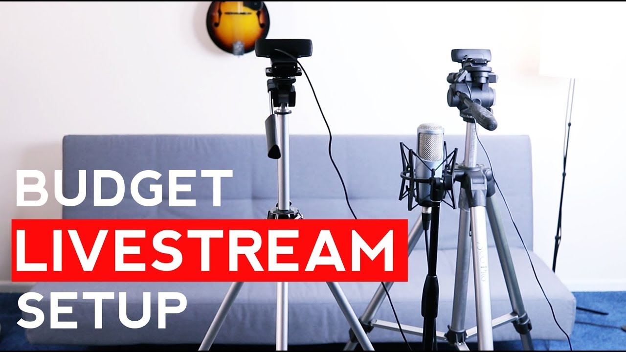 Budget YouTube Livestreaming [Gear Setup] - YouTube