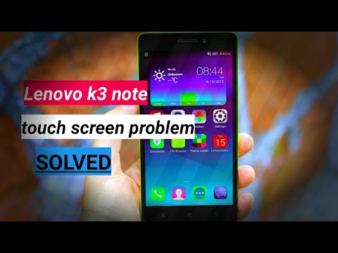 Lenovo k3 note touch screen problem issue