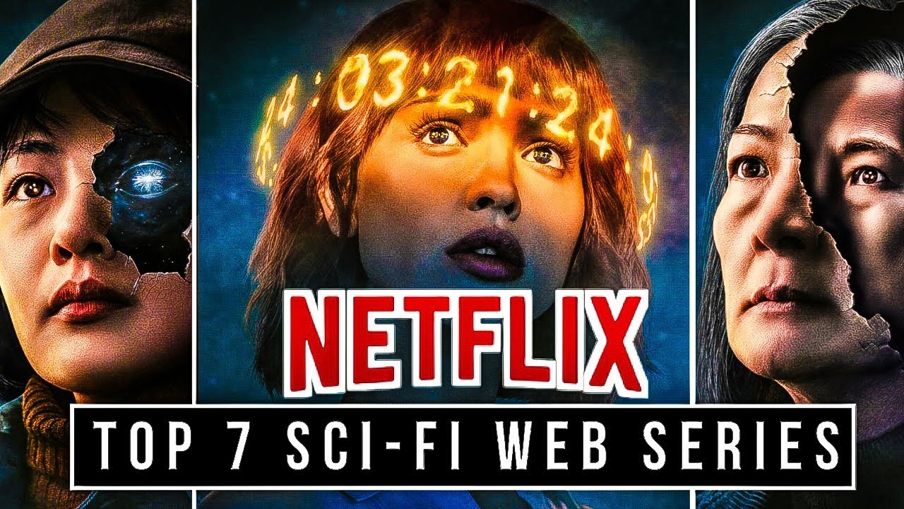 TOP 7 NETFLIX'S Hollywood SCI-Fi Web Series To Binge In 2025 || Must ...