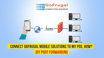 Connect Gofrugal mobile solutions to my POS,  How?  | DIY Port Forwarding